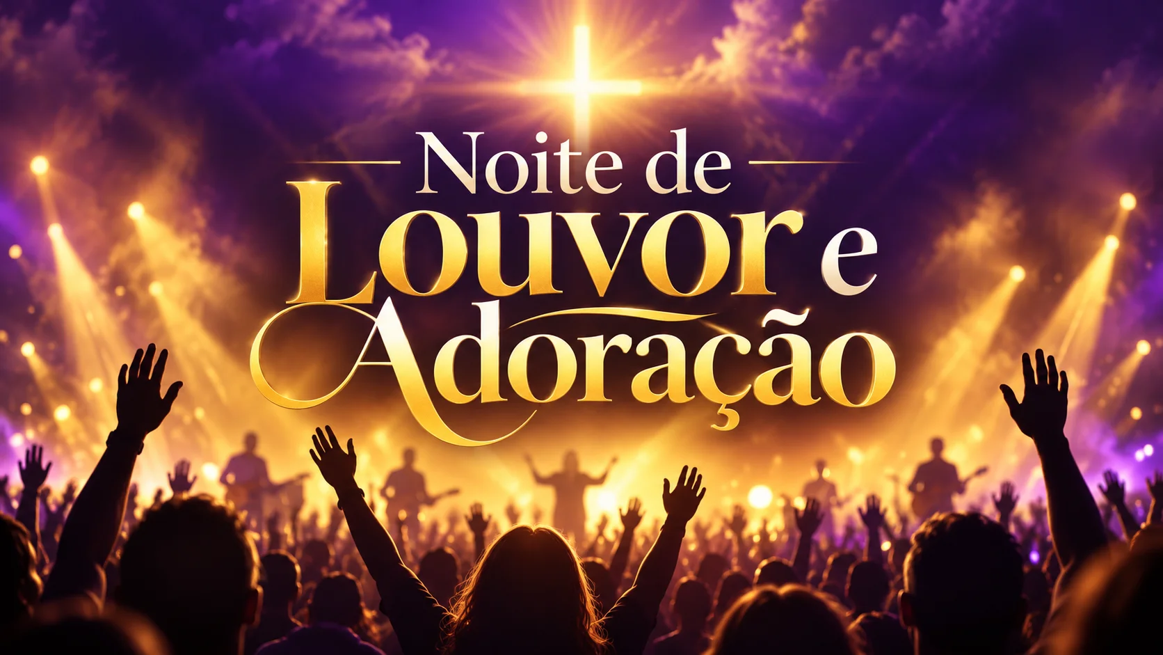 Noite de Louvor e Adoração